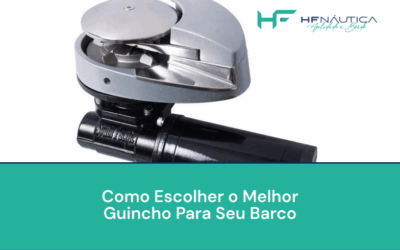 Como Escolher o Melhor Guincho Para Seu Barco