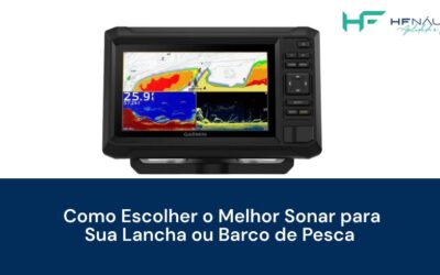 Como Escolher o Melhor Sonar para Sua Lancha ou Barco de Pesca