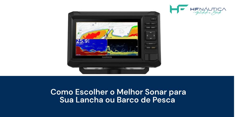 Como Escolher o Melhor Sonar para Sua Lancha ou Barco de Pesca