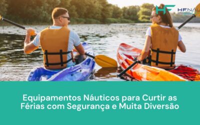 Equipamentos náuticos para curtir as férias com segurança e muita diversão