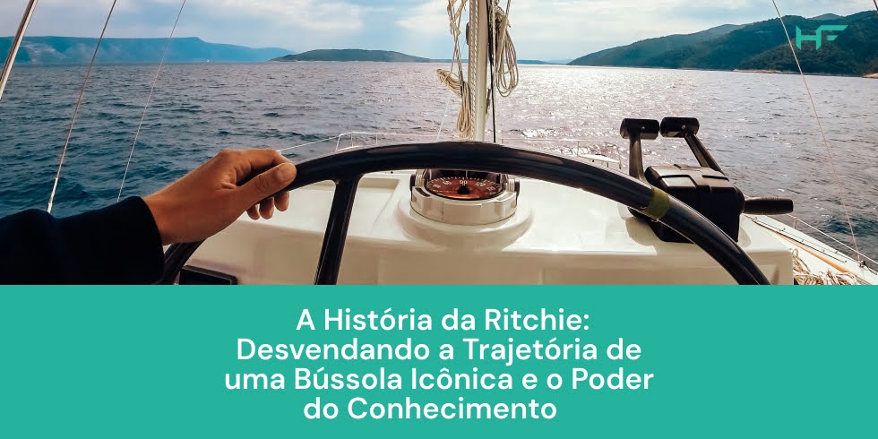 A História da Ritchie: Desvendando a Trajetória de uma Bússola Icônica e o Poder do Conhecimento