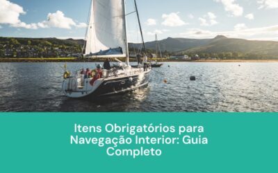 Itens Obrigatórios para Navegação Interior: Guia Completo