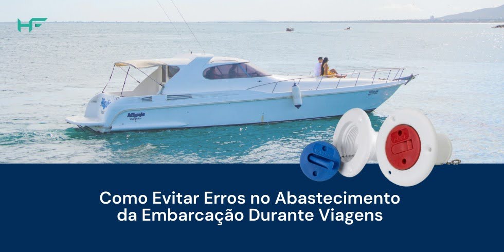 Como Evitar Erros no Abastecimento da Embarcação Durante Viagens